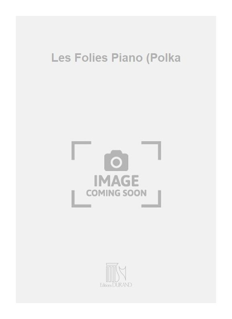 Les Folies Piano (Polka